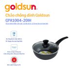 Chảo chống dính Goldsun GPA1004-20IH